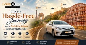 Private Car Rental Tour from Delhi to Jaipur